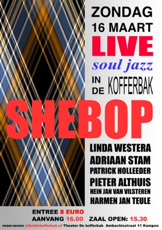 Shebop, 16 maart 2008