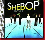 Shebop Moves © 2001 Shebop Moves © 2001