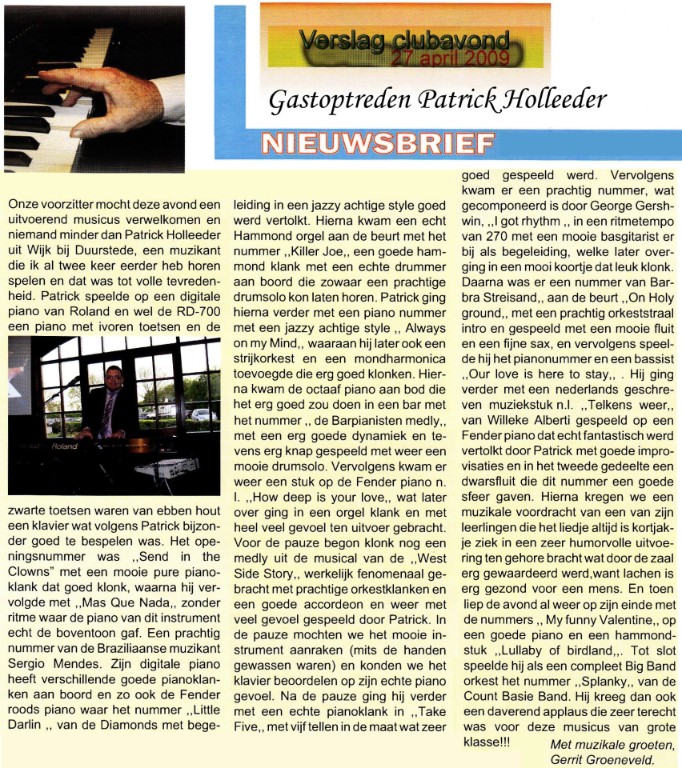 Recensie Gastoptreden Patrick Holleeder, 27 april 2009 Recensie Gastoptreden Patrick Holleeder, 27 april 2009