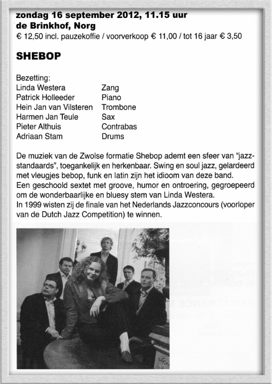 Shebop voor Culturele Raad Norg, 16 september 2012